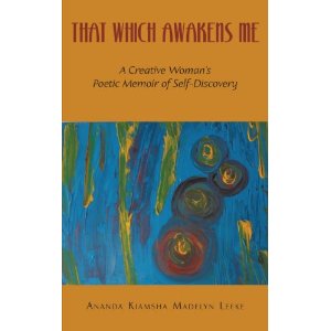That Which Awakens Me - my creative memoir